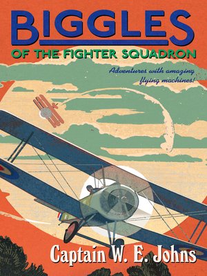 cover image of Biggles of the Fighter Squadron